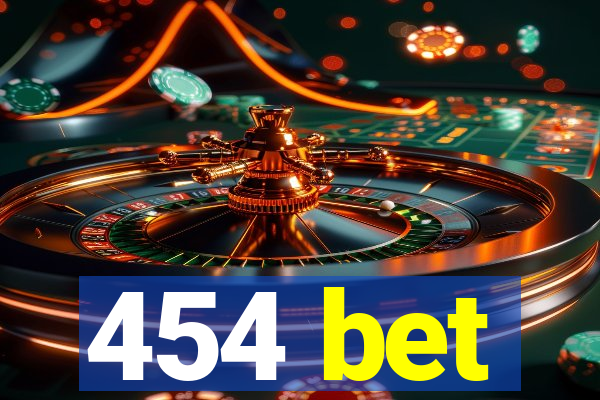 454 bet